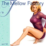 The Mellow Factory - april 98
