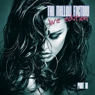 The Mellow Factory 3 Live Edition 1999