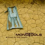 Monotools