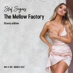 The Mellow Factory Groovy edition March 2022
